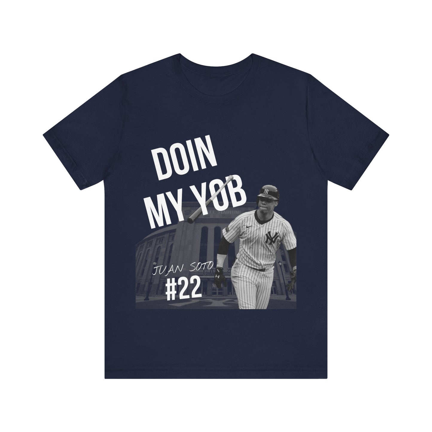 Juan Soto Doin my Yob Short Sleeve Tee